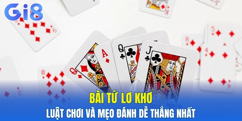 Bài tứ lơ khơ