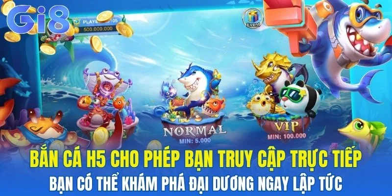Điểm nổi bật của bắn cá H5 nằm ở giao diện