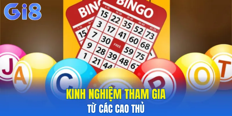 Kinh nghiệm tham gia từ các cao thủ