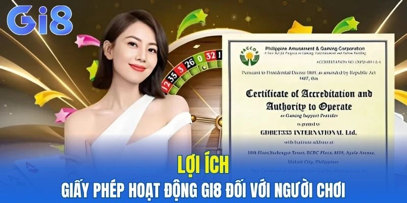Lợi ích quan trọng của giấy phép hoạt động đối với người chơi