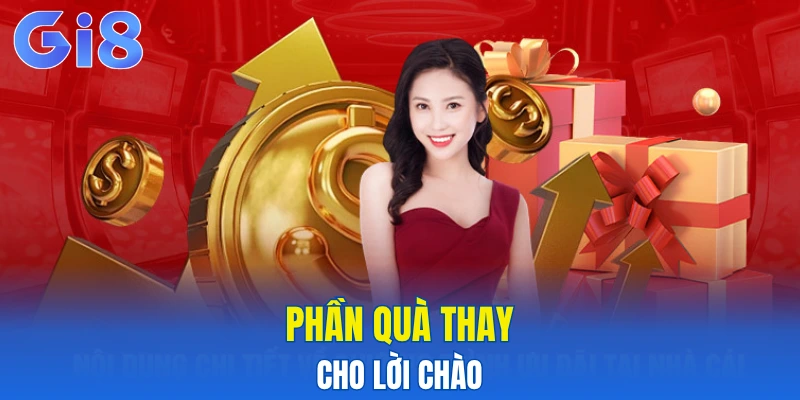 Phần quà thay cho lời chào